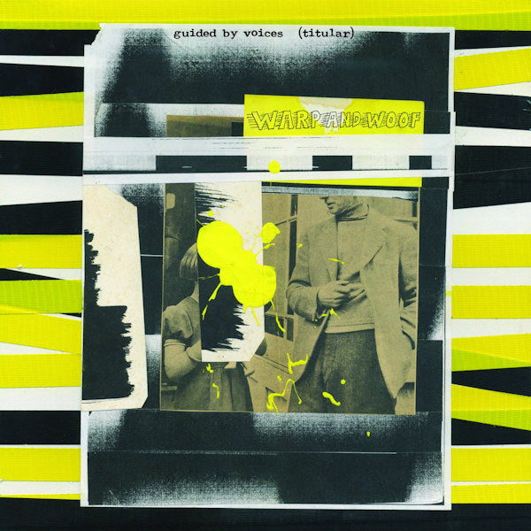 Guided By Voices - Warp and woof (LP) - Velvet Music