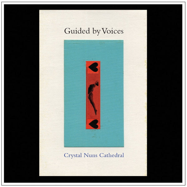 Guided By Voices - Crystal nuns cathedral (CD) - Velvet Music