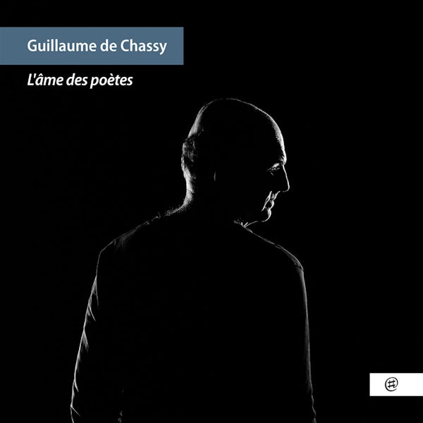Guillaume De Chassy - L'ame des poetes (CD) - Velvet Music