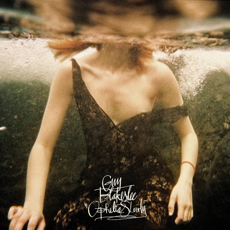 Guy Blakeslee - Ophelia slowly (LP)