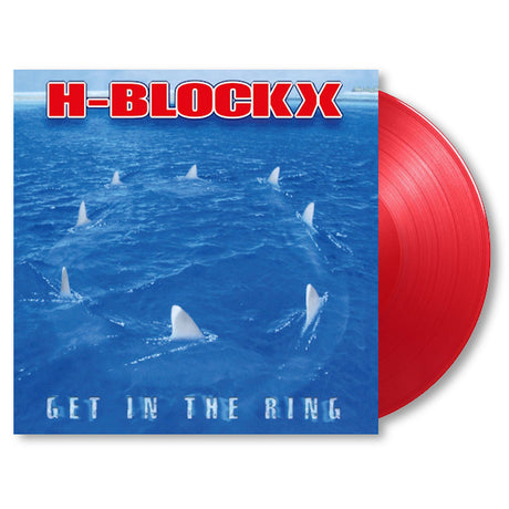 H-blockx - Get in the ring (LP) - Velvet Music