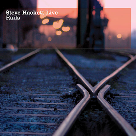 Steve Hackett - Live Rails (CD)