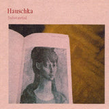 Hauschka - Substantial (CD) - Velvet Music
