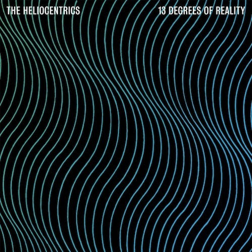 Heliocentrics - 13 degrees of reality (LP) - Velvet Music