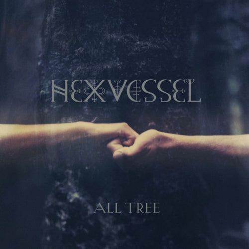 Hexvessel - All tree (LP)