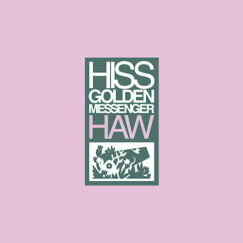 Hiss Golden Messenger - Haw (CD) - Velvet Music