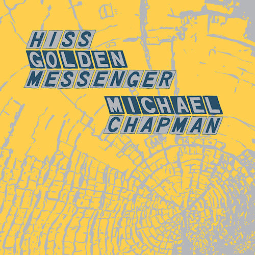 Hiss Golden Messenger & Michael Chapman - Parallelogram a la carte (LP) - Velvet Music