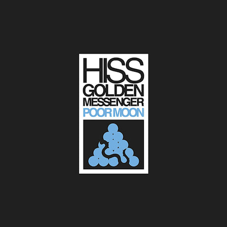 Hiss Golden Messenger - Poor moon (LP) - Velvet Music