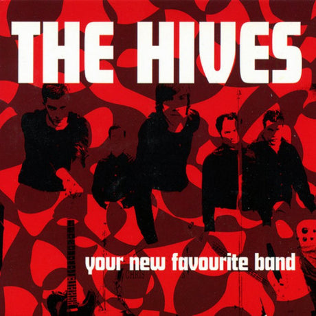 Hives - Your new favourite band (CD) - Velvet Music
