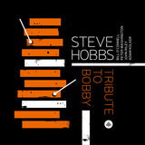 Steve Hobbs - Hommage à Bobby Hutcherson (CD)