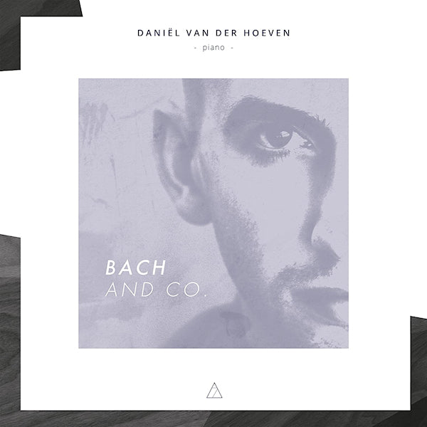 Daniel Van Der Hoeven - Bach and co. (CD) - Velvet Music