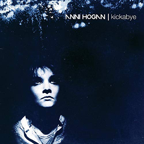 Anni Hogan - Kickabye (CD) - Velvet Music
