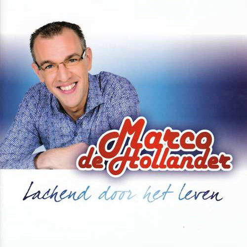 Marco De Hollander - Lachend door het leven (CD) - Velvet Music