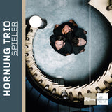Hornung Trio - Spieler (CD) - Velvet Music
