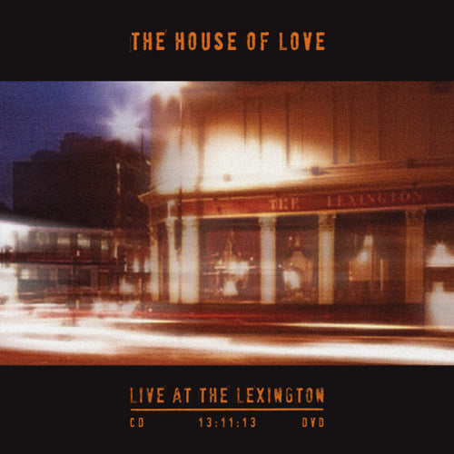 House Of Love - Live at the lexington (CD) - Velvet Music