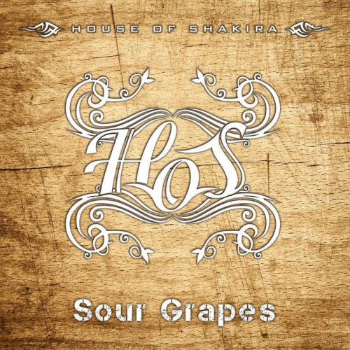 House Of Shakira - Sour grapes (CD) - Velvet Music