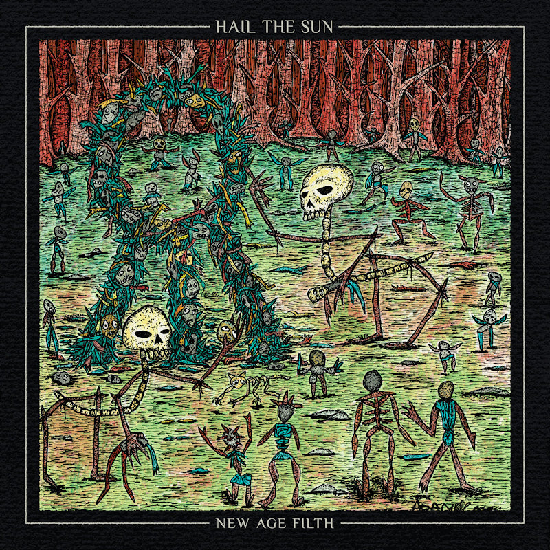 Hail The Sun - New age filth (LP)