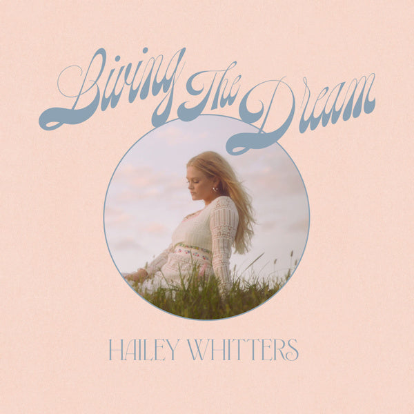 Hailey Whitters - Living the dream (deluxe edition) (LP) - Velvet Music