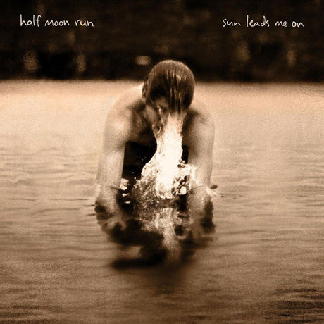 Half Moon Run - Sun leads me on (CD) - Velvet Music