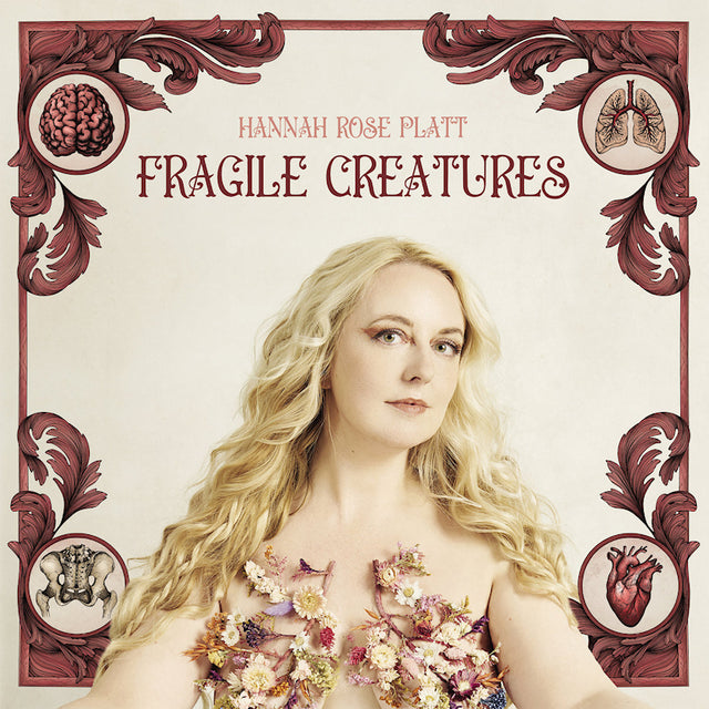 Hannah Rose Platt - Fragile creatures (CD) - Velvet Music