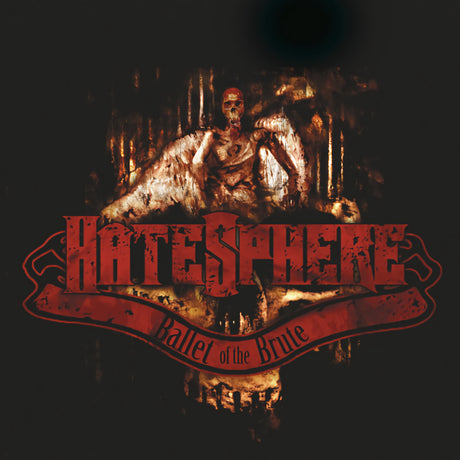 HateSphere - Ballet of the brute (LP) - Velvet Music
