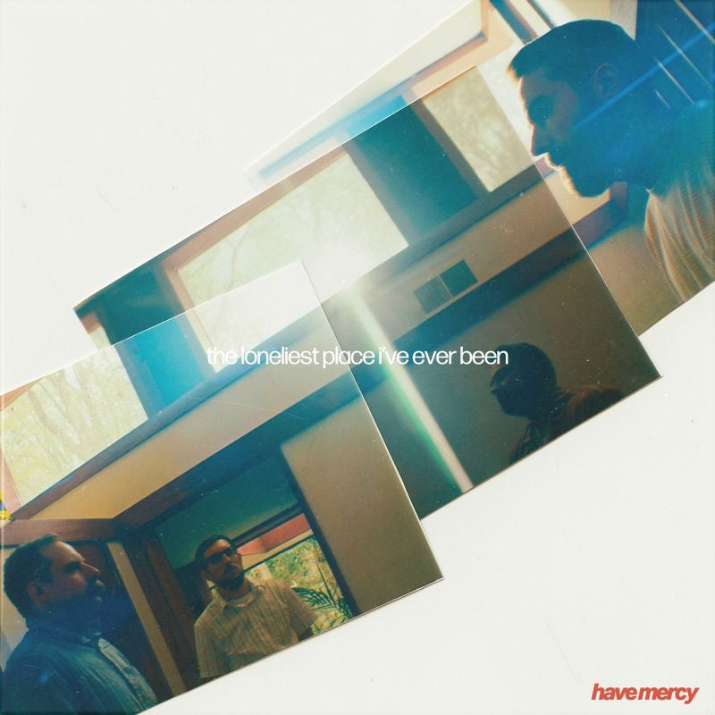 Have Mercy - The loneliest place i've ever been (LP) - Velvet Music