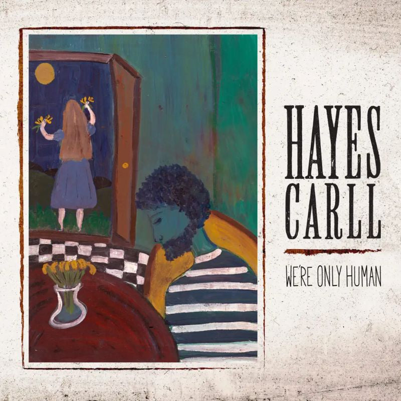 Hayes Carll - We're only human (CD)