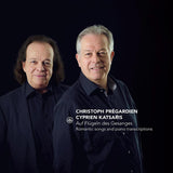Christoph Prégardien, Cyprien Katsaris - Auf Flügeln Des Gesanges: Romantic Songs And Piano Transcriptions (tweedehands CD) - Velvet Music