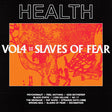 Health - Vol.4 :: slaves of fear (LP) - Velvet Music