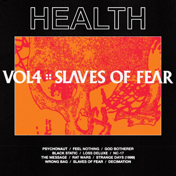 Health - Vol.4 :: slaves of fear (LP) - Velvet Music