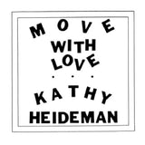 Kathy Heideman - Move with love (LP)