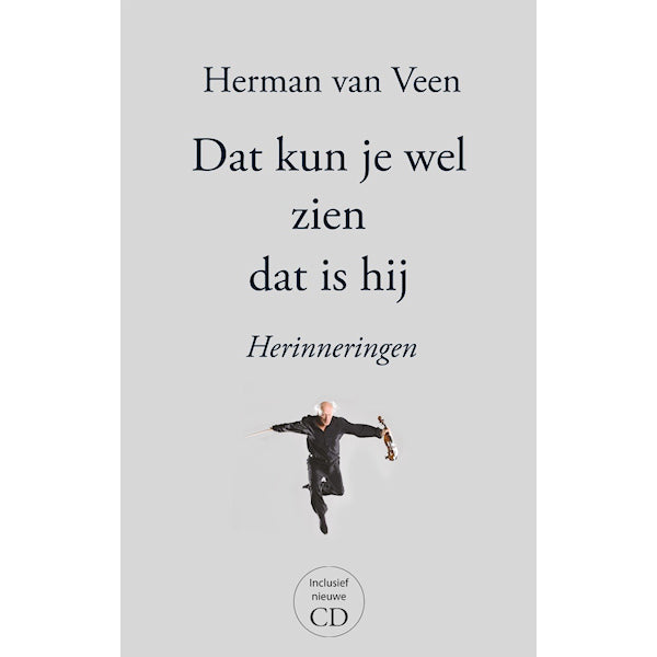 Herman Van Veen - Dat kun je wel zien dat is hij: herinneringen (CD+Boek)