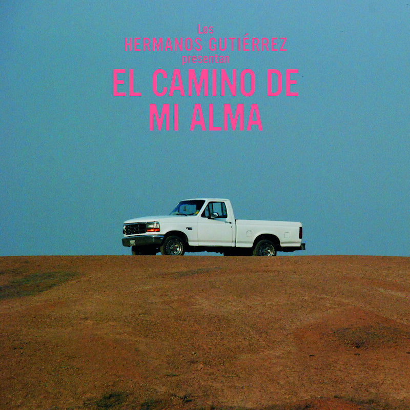 Hermanos Gutierrez - El camino de mi alma (LP) - Velvet Music