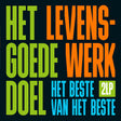 Het Goede Doel - Levenswerk (het beste van het beste) (LP) - Velvet Music