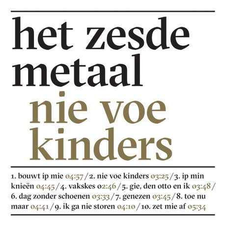 Het Zesde Metaal - Nie voe kinders (LP) - Velvet Music