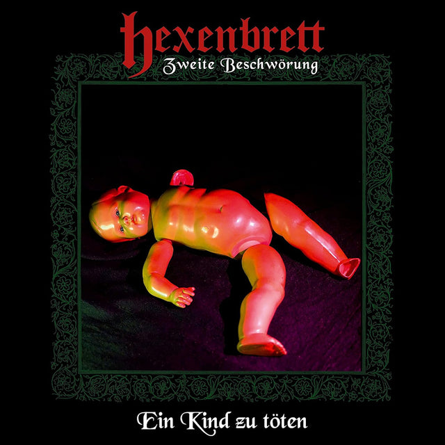 Hexenbrett - Zweite beschwoerung; ein kind zu toeten (CD) - Velvet Music