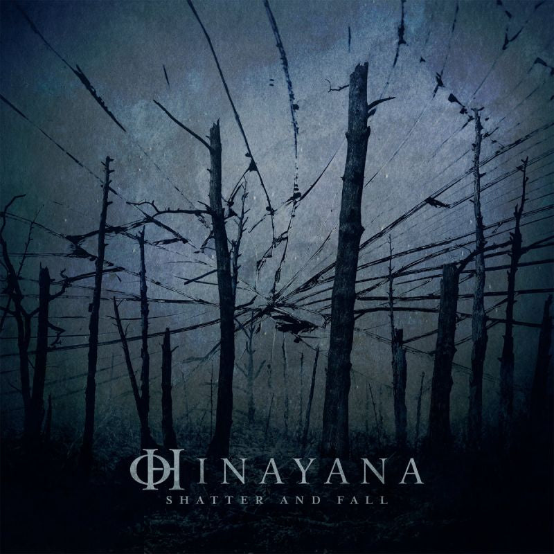 Hinayana - Shatter and fall (CD) - Velvet Music