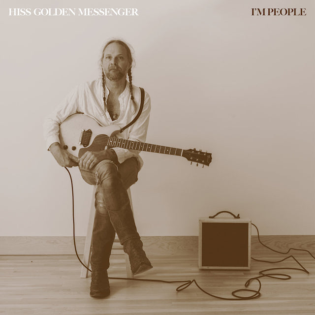Hiss Golden Messenger - I'm people (CD) - Velvet Music