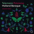 Holland Baroque / Aisslinn Nosky - Telemann polonoise -sacd- (CD) - Velvet Music