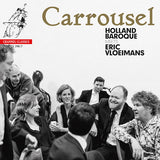 Holland Baroque - Carrousel (CD) - Velvet Music