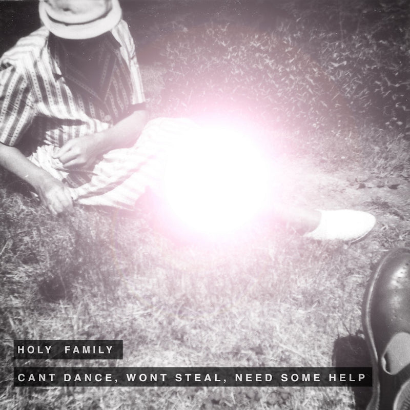 Holy Family - Cant dance, wont steel, need some help (CD) - Velvet Music