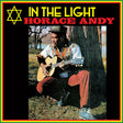 Horace Andy - In the light (LP) - Velvet Music