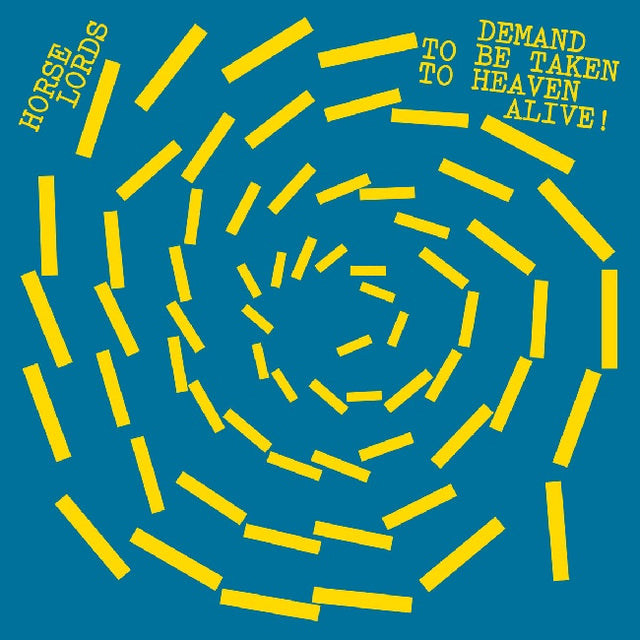 Horse Lords - Demand to be taken to heaven alive! (LP) - Velvet Music