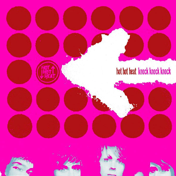 Hot Hot Heat - Knock knock knock (LP) - Velvet Music