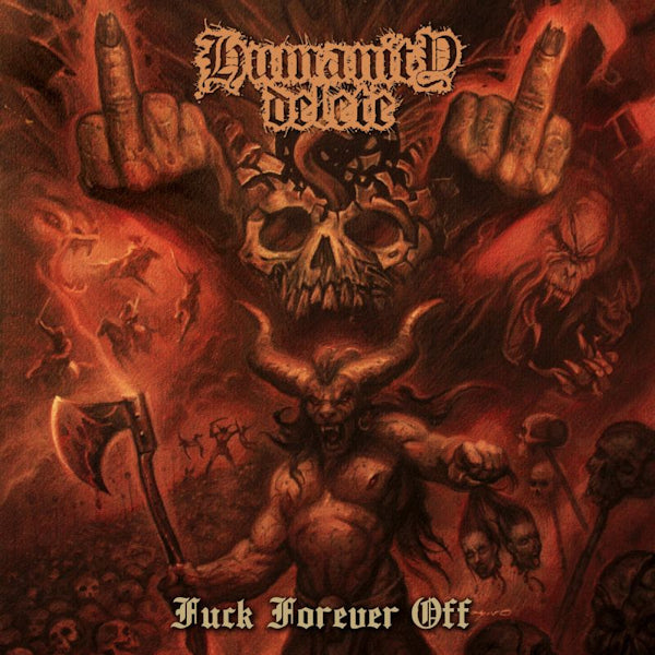 Humanity Delete - Fuck forever off (CD) - Velvet Music