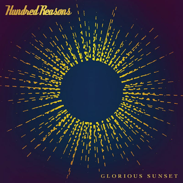 Hundred Reasons - Glorious sunset (CD) - Velvet Music