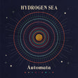 Hydrogen Sea - Automata (LP) - Velvet Music