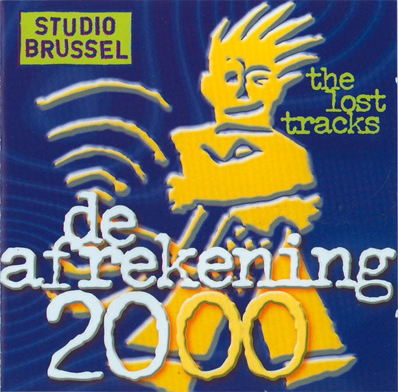 Various - De Afrekening 2000 (The Lost Tracks) (tweedehands CD) - Velvet Music