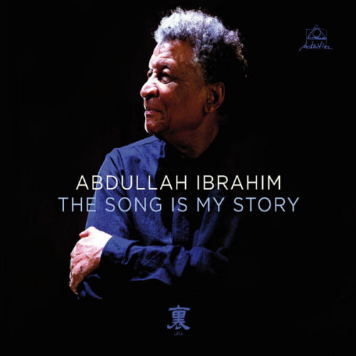 Abdullah Ibrahim - Song is my story (CD) - Velvet Music