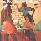 Iggy Pop - Zombie birdhouse (LP) - Velvet Music